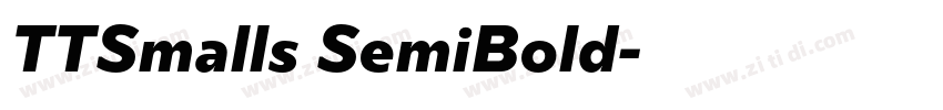 TTSmalls SemiBold字体转换 TTSmalls SemiBold字体转换